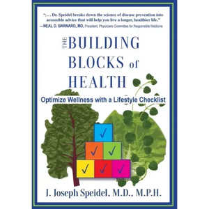 The Building Blocks of Health: How to Optimize Your Wellness with a Lifestyle Checklist - Paperback