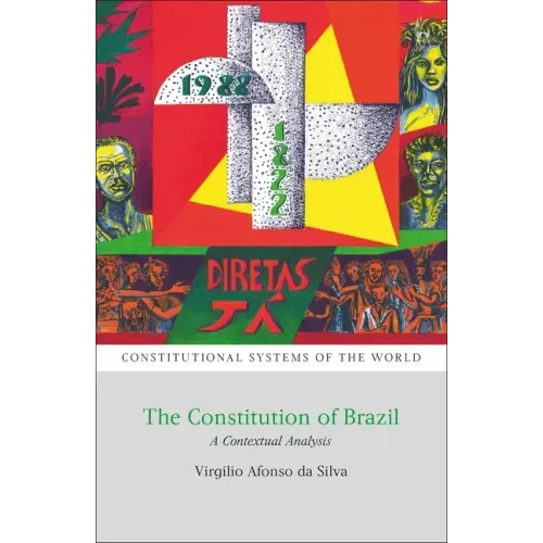 The Constitution of Brazil: A Contextual Analysis