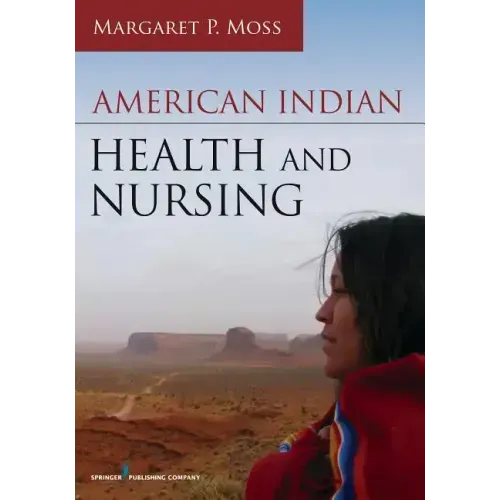 American Indian Health and Nursing