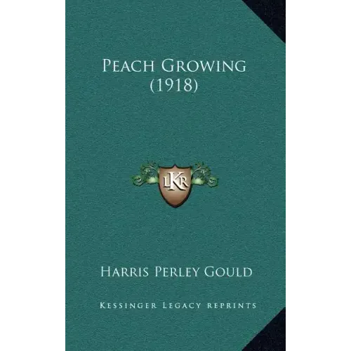 Peach Growing (1918)