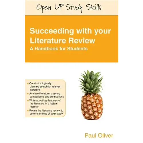 Succeeding with Your Literature Review: A Handbook for Students