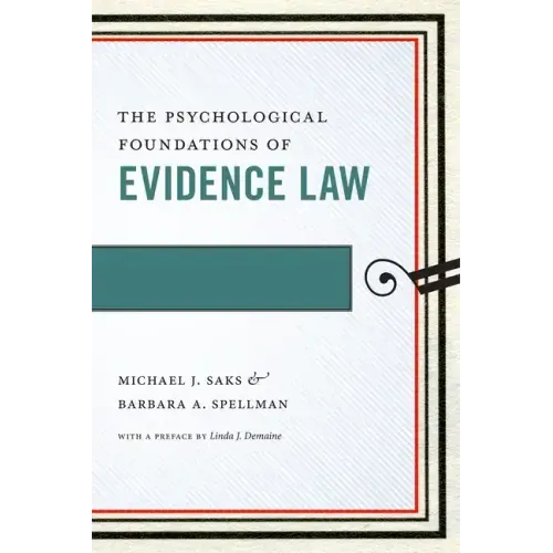 The Psychological Foundations of Evidence Law