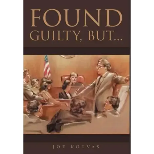 Found Guilty, But...