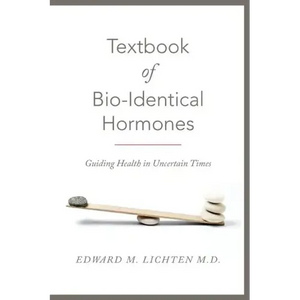 Textbook of Bio-Identical Hormones - Paperback