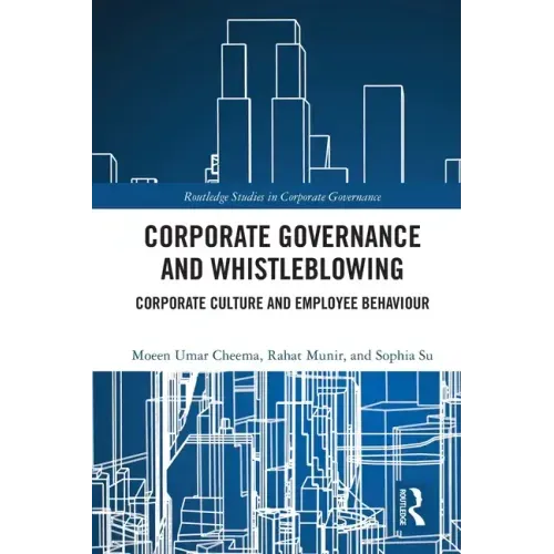 Corporate Governance and Whistleblowing: Corporate Culture and Employee Behaviour