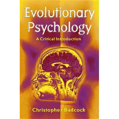 Evolutionary Psychology: A Critical Introduction