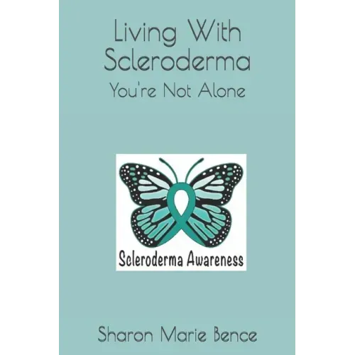 Living with Scleroderma