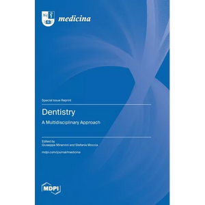 Dentistry: A Multidisciplinary Approach - Hardcover