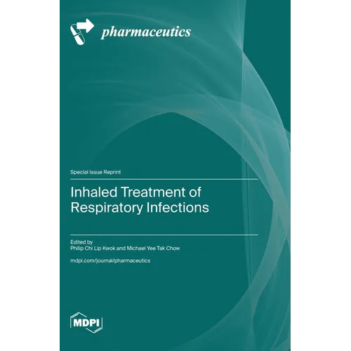 Inhaled Treatment of Respiratory Infections