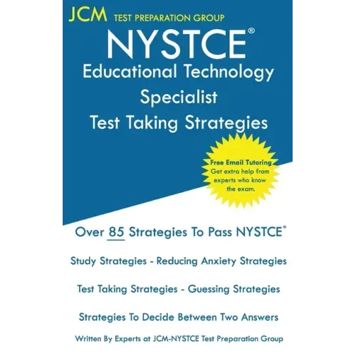 NYSTCE Educational Technology Specialist - Test Taking Strategies
