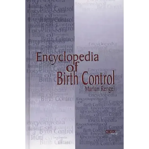 Encyclopedia of Birth Control