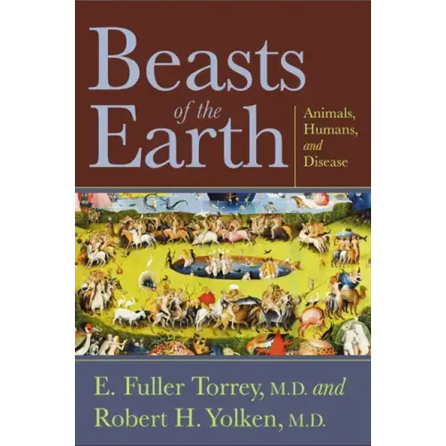 Beasts of the Earth: Animals, Humans, and Disease