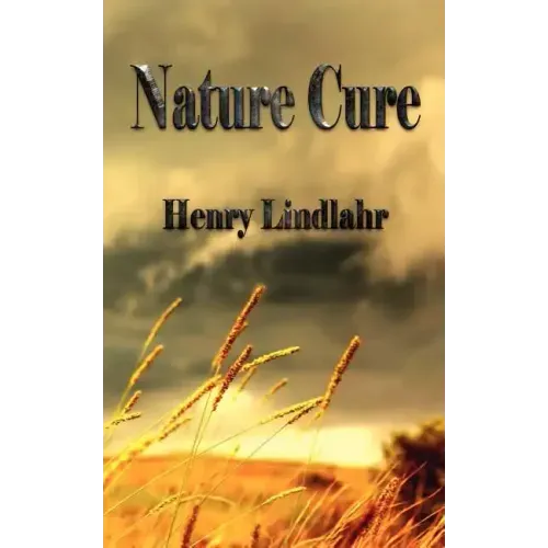 Nature Cure - Henry Lindlahr