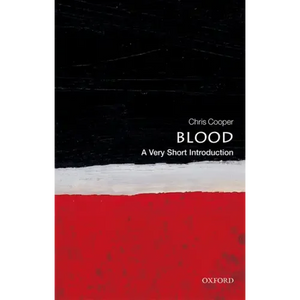 Blood: A Very Short Introduction - Paperback