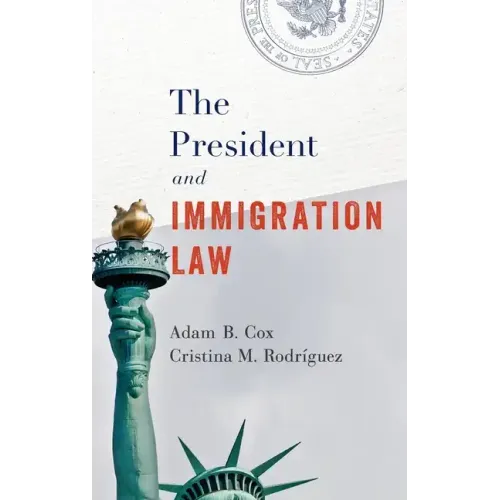 President and Immigration Law