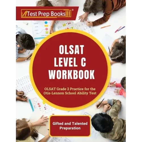 OLSAT Level C Workbook: OLSAT Grade 2 Practice for the Otis-Lennon School Ability Test [Gifted and Talented Preparation]