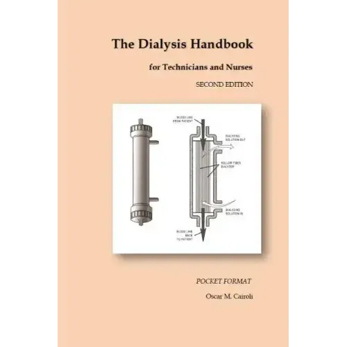 The Dialysis Handbook for Technicians and Nurses: Pocket Format