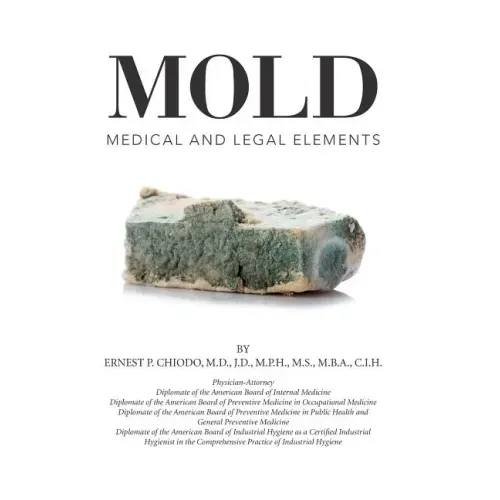 Mold: Medical and Legal Elements