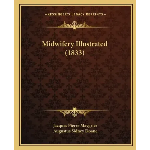 Midwifery Illustrated (1833)