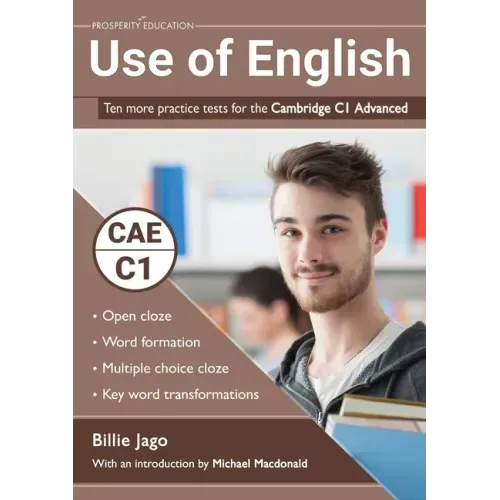 Use of English: Ten more practice tests for the Cambridge C1 Advanced