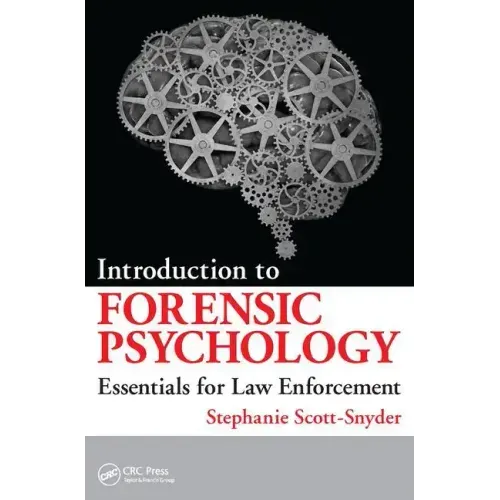 Introduction to Forensic Psychology: Essentials for Law Enforcement