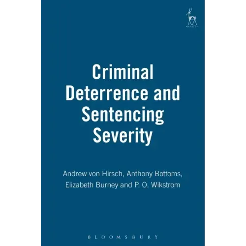 Criminal Deterrence and Sentencing Severity