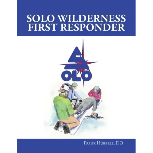 SOLO Wilderness First Responder