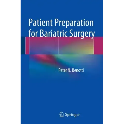 Patient Preparation for Bariatric Surgery