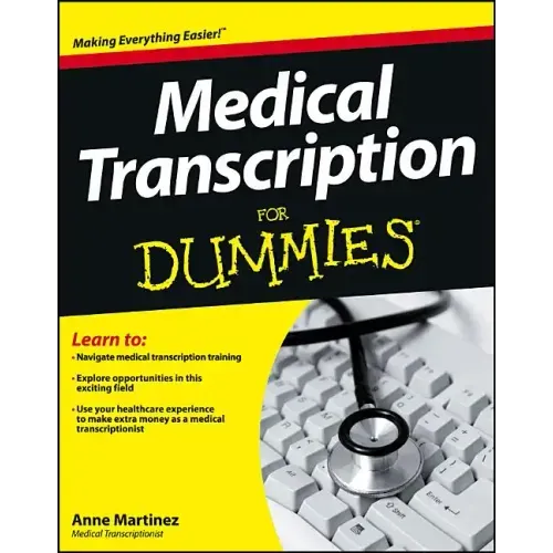 Medical Transcription For Dummies
