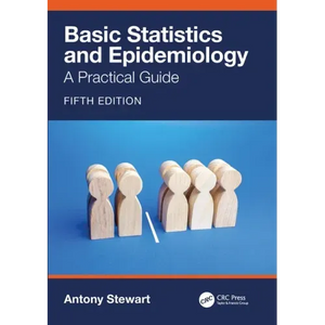 Basic Statistics and Epidemiology: A Practical Guide - Paperback