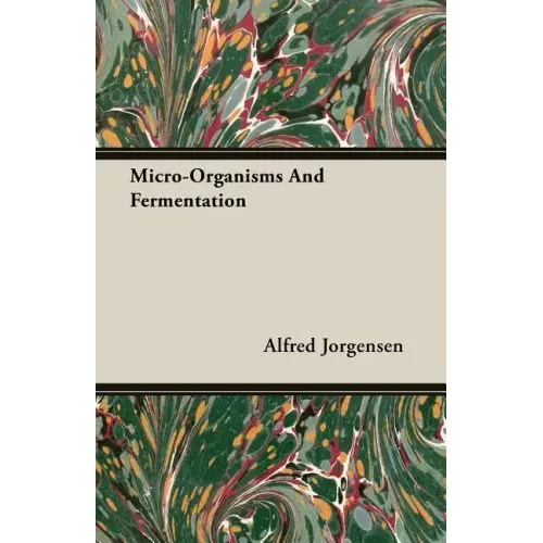 Micro-Organisms And Fermentation