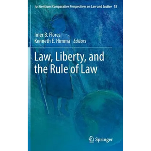Law, Liberty, and the Rule of Law - Hardcover