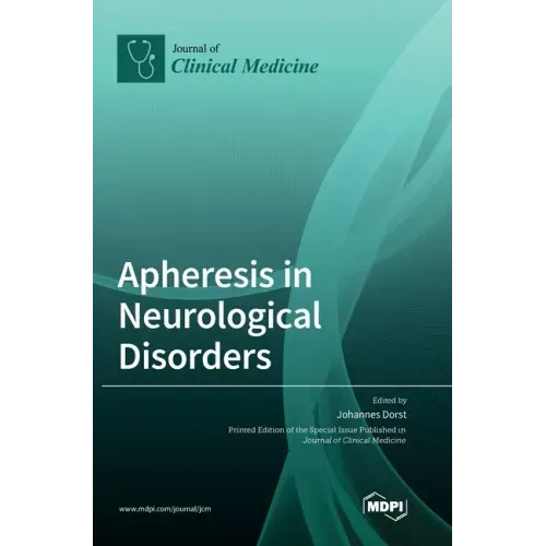 Apheresis in Neurological Disorders
