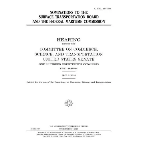 Nominations to the Surface Transportation Board and the Federal Maritime Commission