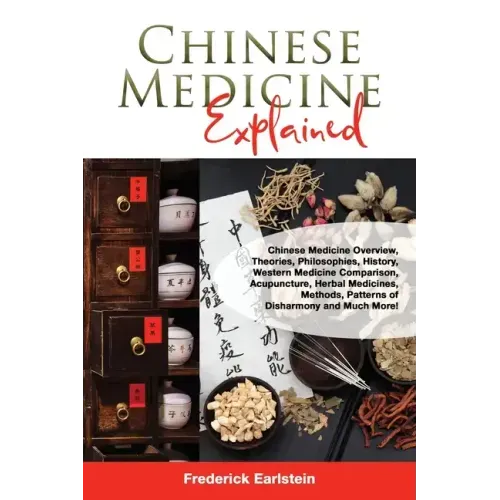 Chinese Medicine Explained