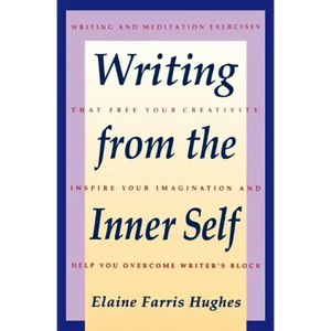 Writing from the Inner Self - Paperback