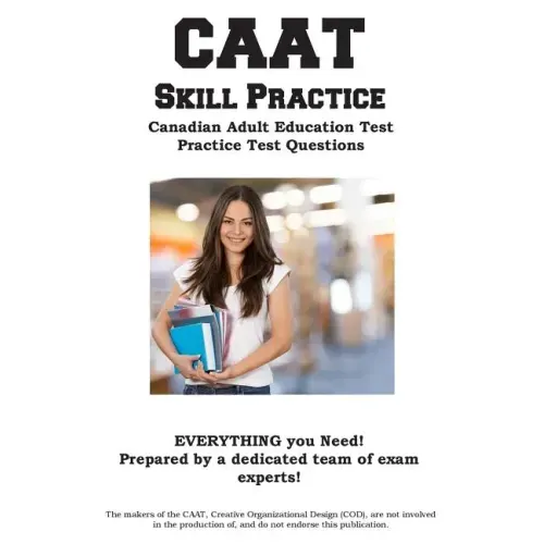 CAAT Skill Practice: Canadian Adult Education Test Practice Test Questions