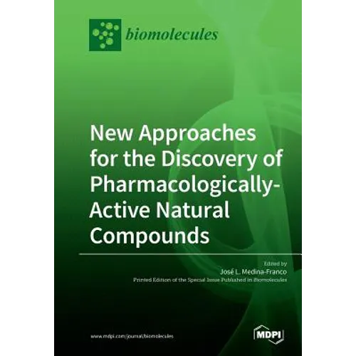 New Approaches for the Discovery of Pharmacologically-Active Natural Compounds