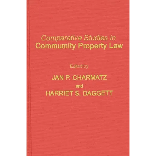Comparative Studies in Community Property Law