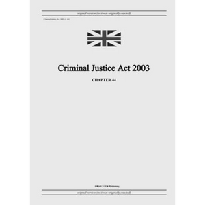 Criminal Justice Act 2003 (c. 44) - Paperback