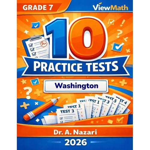 10 Washington SBA Grade 7 Math Practice Tests: The Ultimate Test Prep Collection with Answer Explanations