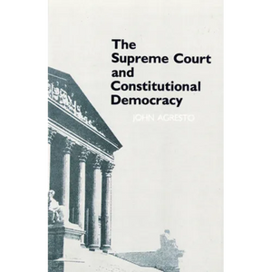 The Supreme Court and Constitutional Democracy - Paperback