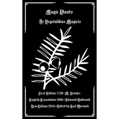 Magic Plants: De Vegetabilus Magicis