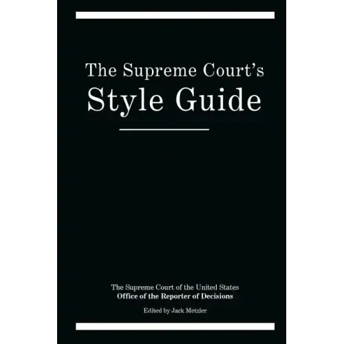 The Supreme Court's Style Guide