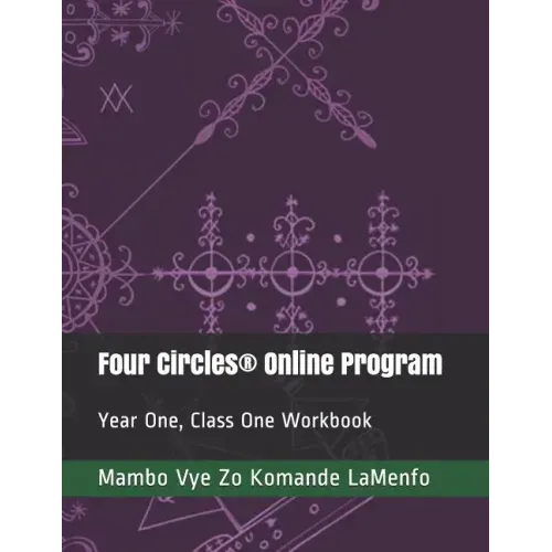 Four Circles(R) Online Program: Year One, Class One Workbook