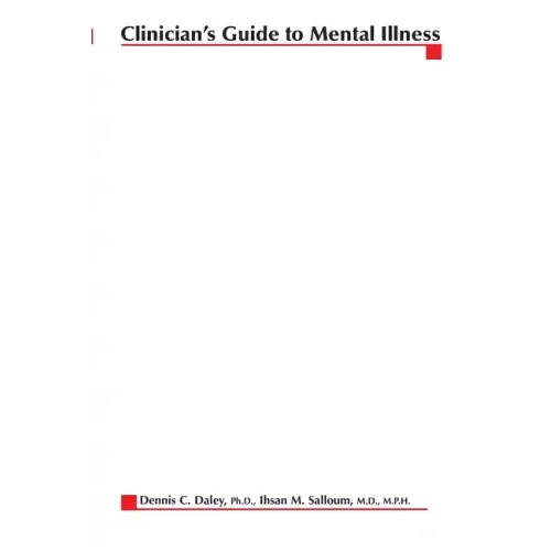 Clinician's Guide to Mental Illness
