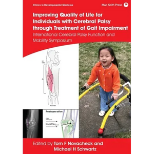 Improving Quality of Life for Individuals with Cerebral Palsy Through Treatment of Gait Impairment: International Cerebral Palsy Function and Mobility - Paperback