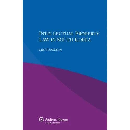 Intellectual Property Law in South Korea