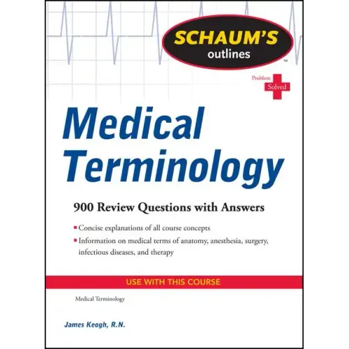 Schaum's Outline of Medical Terminology