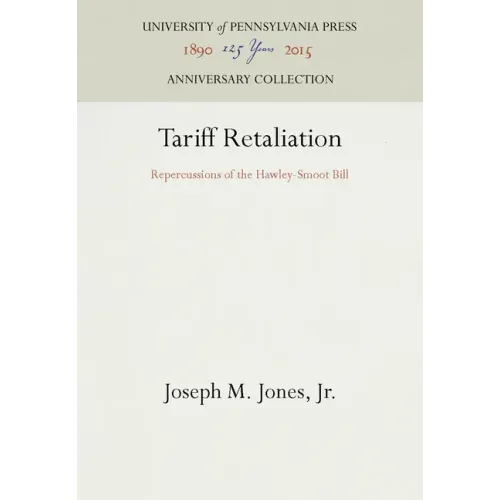 Tariff Retaliation: Repercussions of the Hawley-Smoot Bill